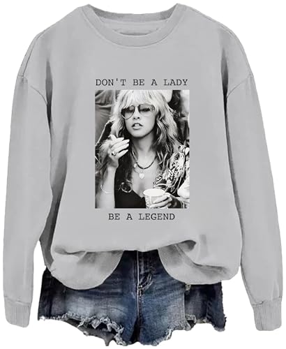 Women Don't Be a Lady Be a Legend Sweatshirt,Funny Retro Legend T Shirt for Women Men3