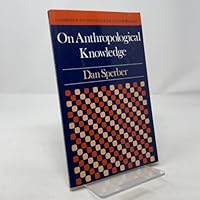 savoir des anthropologues: trois essais 0521318513 Book Cover