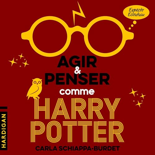 Page de couverture de Agir et penser comme Harry Potter