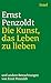 Produktbild Die Kunst, das Leben zu lieben, und andere Betrachtungen: . (insel taschenbuch)