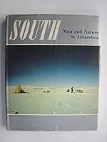 SOUTH. MAN AND NATURE IN ANTARCTICA. B0028670AW Book Cover