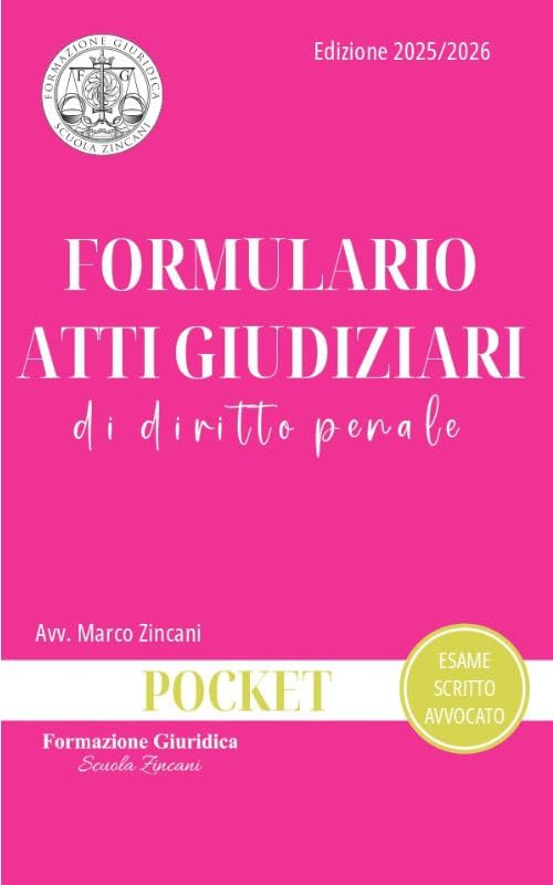 Formulario atti giudiziari di diritto penale