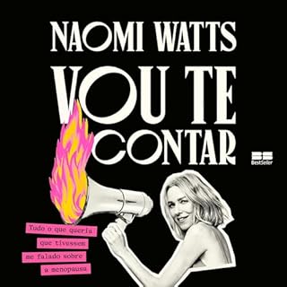 Vou te contar Audiolivro Por Naomi Watts capa