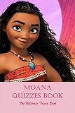  Moana Quizzes Book: The Ultimate Trivia Book (English Edition)