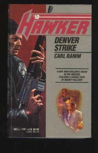 Denver Strike (Hawker #10) 0440118808 Book Cover