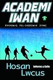 Academi Iwan: Hosan Lwcus