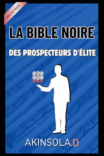 livre La Bible Noire Des Prospecteurs D'élite