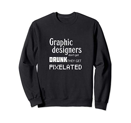 Funny Graphic Designer Drinking Party Joke Pun Novelty Gifts camisola