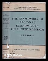 The Framework of Regional Economics in the United Kingdom 0521087430 Book Cover