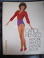 Carol Hensel's Aerobic dance & exercise book 0809255383 Book Cover