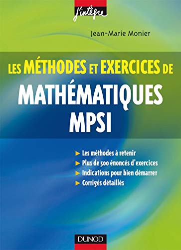 Les méthodes et exercices de Mathématiques MPSI