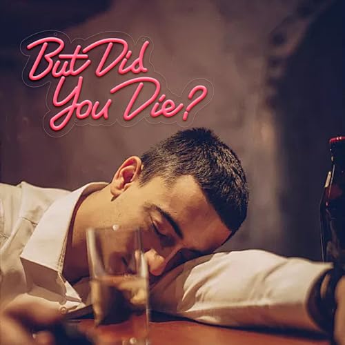 Image of But Did You Die Neon Led Sign, Pink Neon Signs for Wall Decor, Letter Neon Lights with USB Powered for Room Decor, Bedroom, Office, Gym, Livingroom