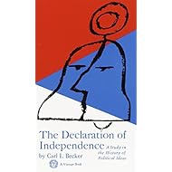 Declaration of Independence: A Study in the History of Political Ideas