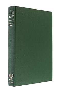 Hardcover The Old Shrub Roses Book