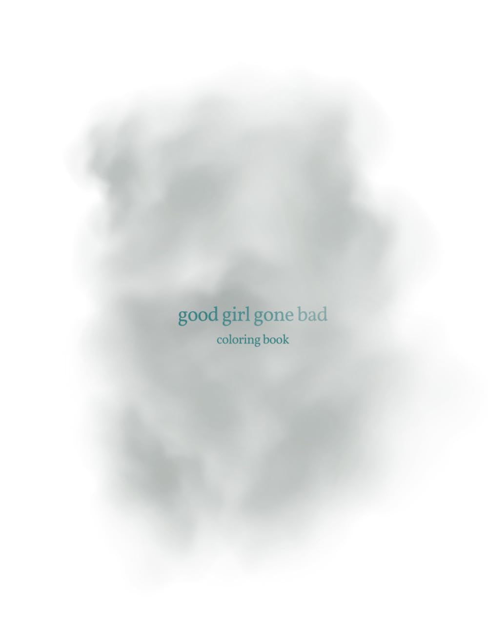 Good Girl Gone Bad Coloring Book