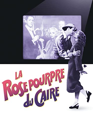 La rose pourpre du Caire