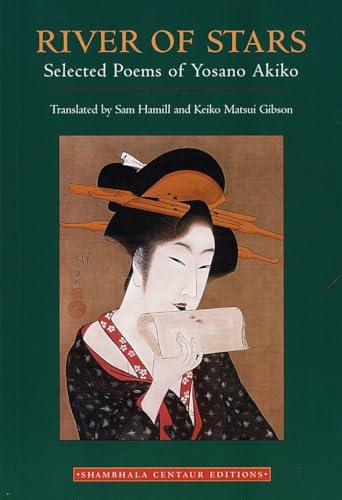 Buy River of Stars: Selected Poems of Yosano Akiko — BookShops.in