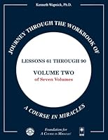 Journey through the Workbook of A Course in Miracles 1591429218 Book Cover