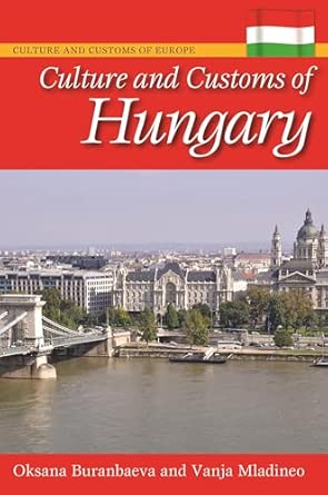 Culture and Customs of Hungary book cover