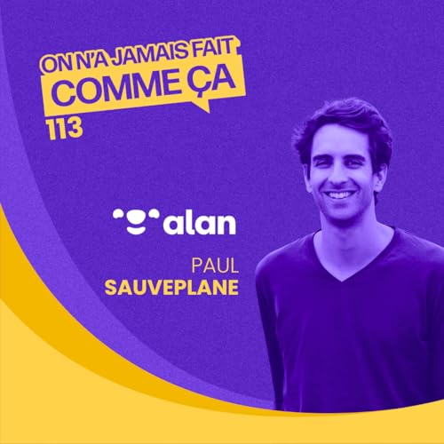 IA et RH : comment Alan am&eacute;liore performance, management et d&eacute;tection des signaux faibles - Paul Sauveplane