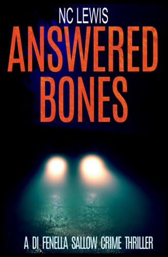 Answered Bones (A DI Fenella Sallow Crime Thriller)