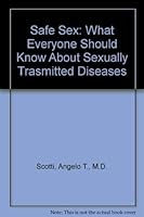 Safe Sex: What Everyone Should Know About Sexually Trasmitted Diseases (An Original PaperJacks) 0770106412 Book Cover