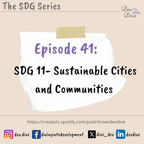 Episode 41: SDG 11- Sustainable Cities and Communities