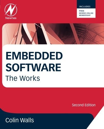Embedded Software, Second Edition: The Works by Colin Walls (2012-04-11)