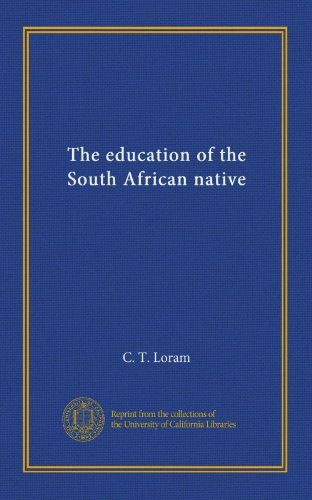 The education of the South African native