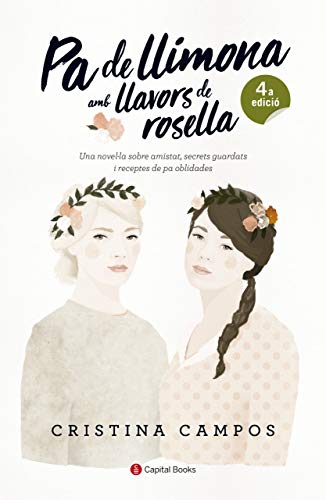 Pa De Llimona Amb Llavors De Rosella: 10 (Capital Books)