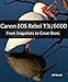 Produktbild Canon EOS Rebel T3i / 600D: From Snapshots to Great Shots