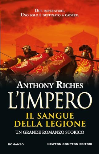 L'impero. Il sangue della legione