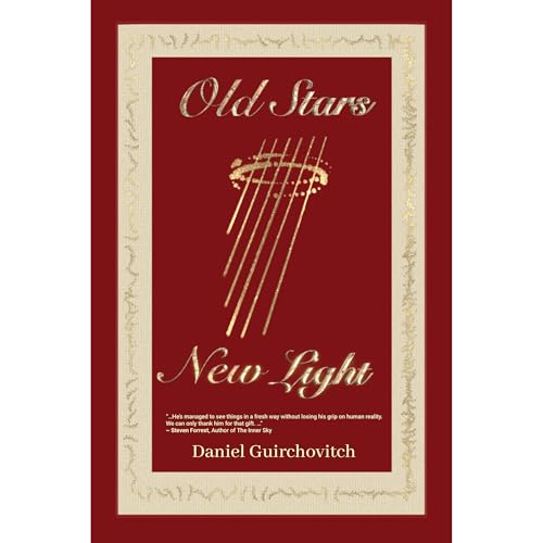 Old Stars, New Light by Daniel Guirchovitch episode artwork