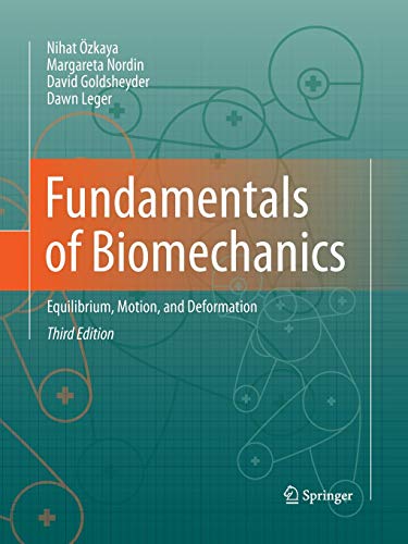 Télécharger Fundamentals of Biomechanics: Equilibrium, Motion, and Deformation livre En ligne