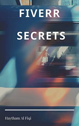 Fiverr Secrets Kindle Edition