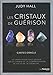 Coffret les cristaux de guerison