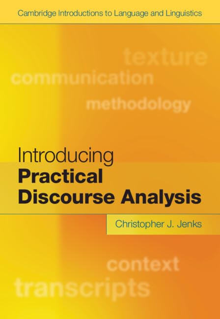 Introducing Practical Discourse Analysis (Cambridge Introductions to Language and Linguistics)