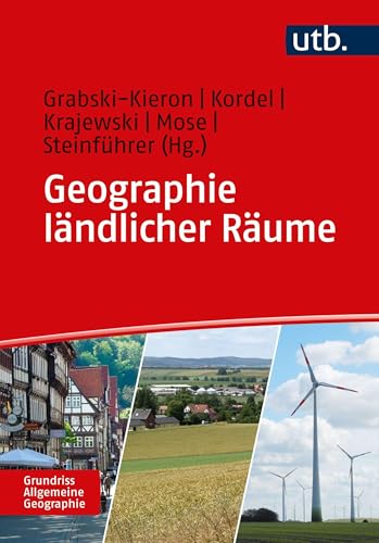 Geographie ländlicher Räume (Grundriss Allgemeine Geographie): 6068