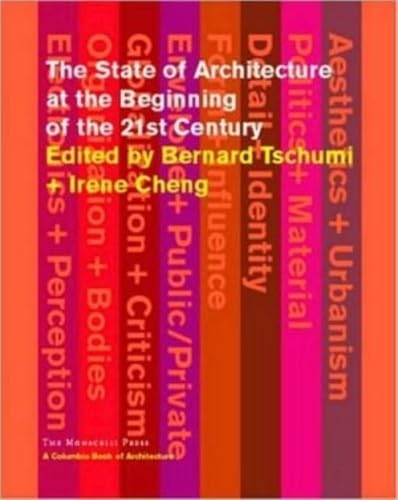 The State of Architecture at the Beginning of the 21st Century (Columbia Books of Architecture)