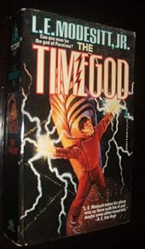 The Fires of Paratime - Book #1 of the Timegod's World