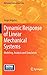 Dynamic Response of Linear Mechanical Systems: Modeling, Analysis and Simulation (Mechanical Engineering Series)