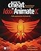How to Cheat in Adobe Animate CC: The art of design and animation