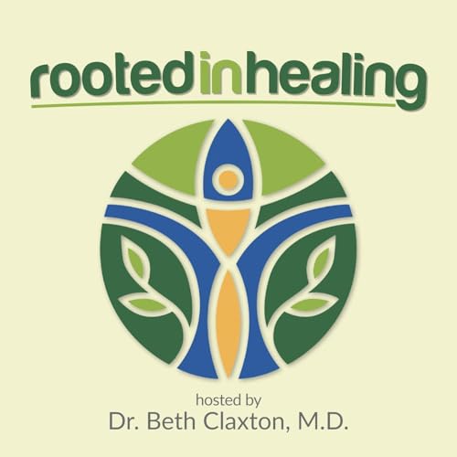 Rooted In Healing: Dr. Daved Rosensweet MD
