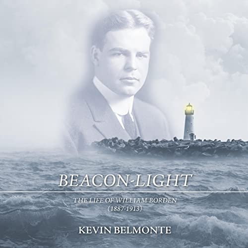 Beacon-Light: The Life of William Borden (1887-1913) by Kevin Belmonte episode artwork