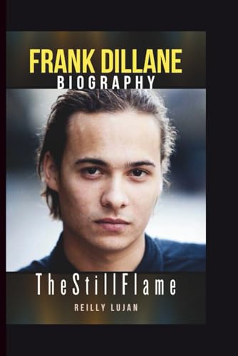 Bild: FRANK DILLANE BIOGRAPHY: The Still Flame fr 18,36 EUR bei amazon.de