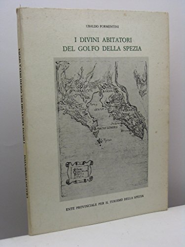  I divini abitatori del Golfo della Spezia