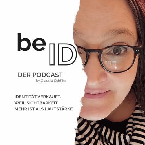 『beID – Identität verkauft. Weil Sichtbarkeit mehr ist als Lautstärke.』のカバーアート