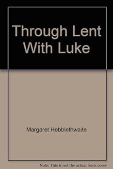 Paperback Through Lent With Luke Book
