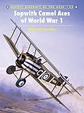 Sopwith Camel Aces of World War 1 (Aircraft of the Aces)