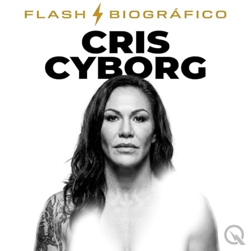 Cris Cyborg - Flash Biogr&aacute;fico cover art